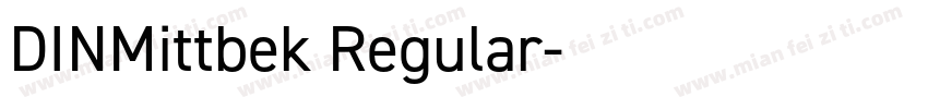 DINMittbek Regular字体转换